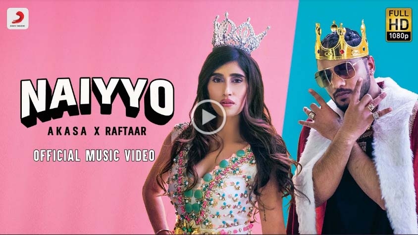 Akasa, Raftaar's new song 'Naiyyo' out now.