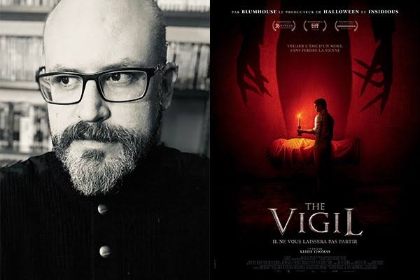 The Vigil director.