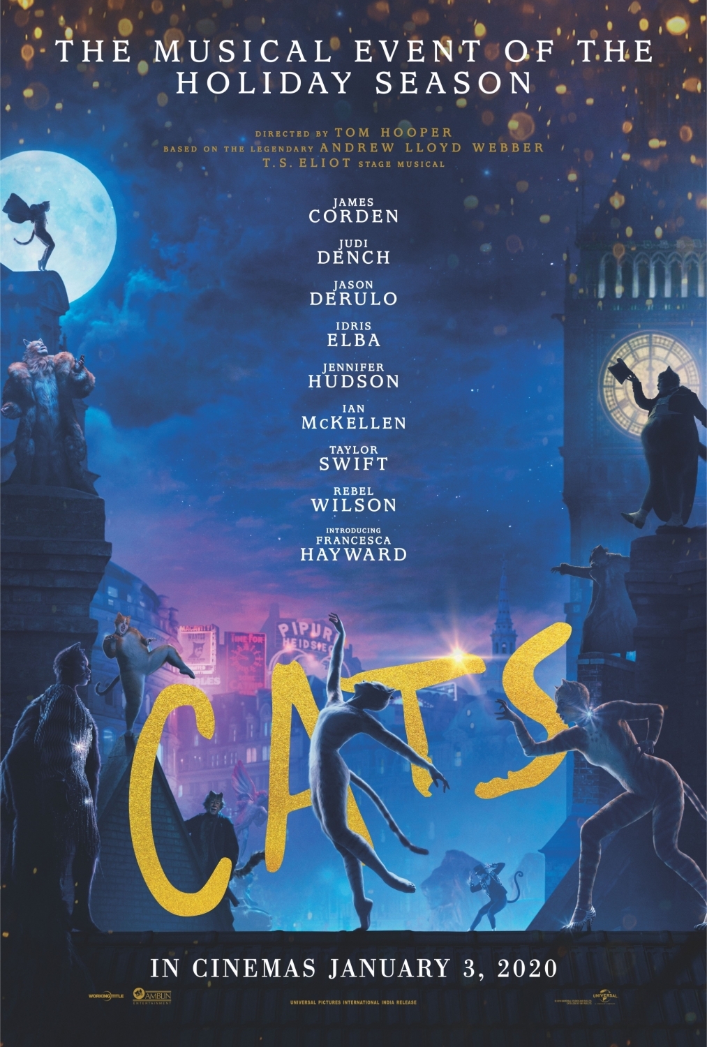 Oscar-winning director Tom Hooper’s star-studded musical "Cats" will release in India on January 3, 2020. The film features Taylor Swift, Jennifer Hudson, James Corden, Idris Elba, Ian McKellen, Rebel Wilson, Judi Dench, Jason Derulo and introduces Royal Ballet principal dancer Francesca Hayward.