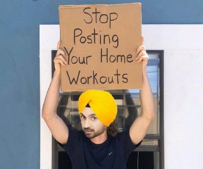 It seems singer-actor Diljit Dosanjh is fed up of seeing people's workout videos and pictures amid coronavirus outbreak.