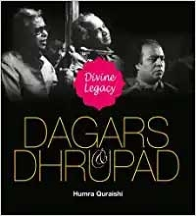 "Dagars & Dhrupad - Divine Legacy" by Humra Quraishi.