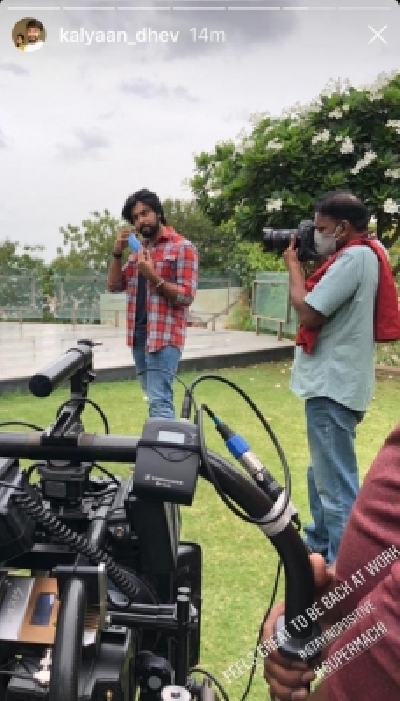 Kalyaan Dhev: Happy to be the first to start shoot in our industry. Kalyaan Dhev: Happy to be the first to start shoot in our industry.