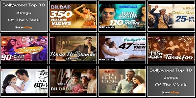 Top 10 Bollywood Songs This Week : 6th Aug 2018