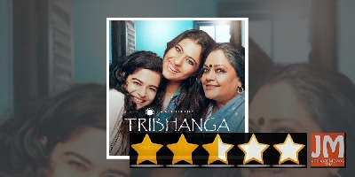 Review: Tribhanga: Peculiar mix of brilliant and banal